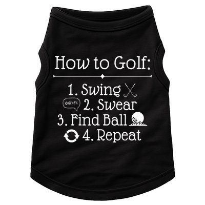 How To Golf Swing Swear Find Ball Repeat Funny Doggie Tank