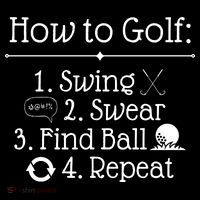 How To Golf Swing Swear Find Ball Repeat Funny Tall T-Shirt