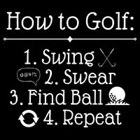 How To Golf Swing Swear Find Ball Repeat Funny Flatbill Hat
