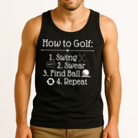 How To Golf Swing Swear Find Ball Repeat Funny Tank Top