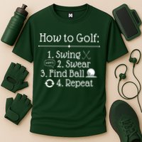 How To Golf Swing Swear Find Ball Repeat Funny Performance Shirt