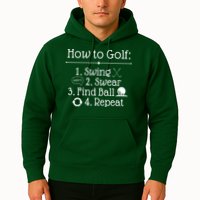 How To Golf Swing Swear Find Ball Repeat Funny Hoodie