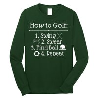 How To Golf Swing Swear Find Ball Repeat Funny Long Sleeve Shirt