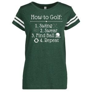 How To Golf Swing Swear Find Ball Repeat Funny Enza Ladies Jersey Football T-Shirt