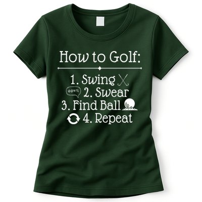 How To Golf Swing Swear Find Ball Repeat Funny Womens T-Shirt