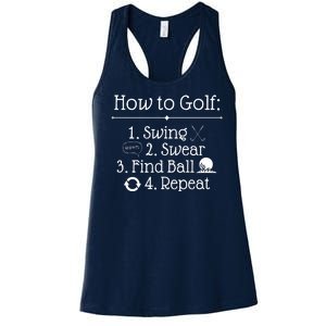 How To Golf Swing Swear Find Ball Repeat Funny Women's Racerback Tank