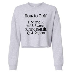 How To Golf Swing Swear Find Ball Repeat Funny Cropped Pullover Crew