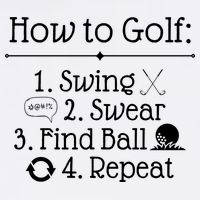 How To Golf Swing Swear Find Ball Repeat Funny Garment-Dyed Sweatshirt