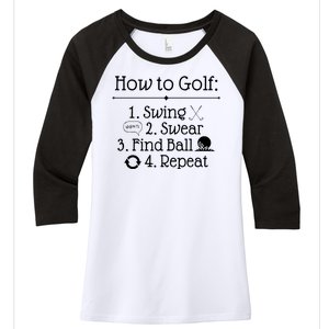 How To Golf Swing Swear Find Ball Repeat Funny Women's Tri-Blend 3/4-Sleeve Raglan Shirt