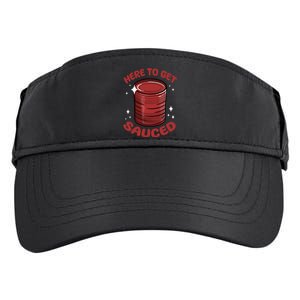 Here To Get Sauced Shirt Christmas Get Sauced Thanksgiving  Adult Drive Performance Visor