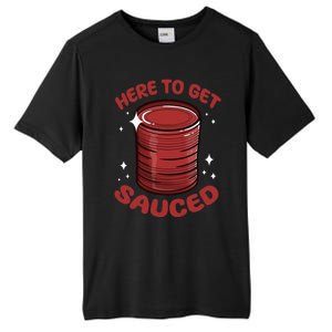 Here To Get Sauced Shirt Christmas Get Sauced Thanksgiving  Tall Fusion ChromaSoft Performance T-Shirt