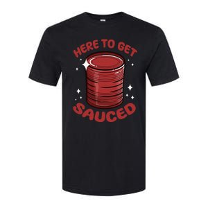 Here To Get Sauced Shirt Christmas Get Sauced Thanksgiving  Softstyle CVC T-Shirt