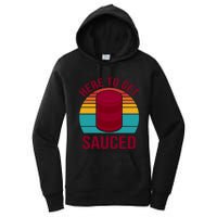 Here To Get Sauced Funny Retro Women's Pullover Hoodie