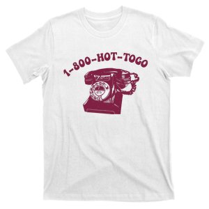 Hot To Go T-Shirt