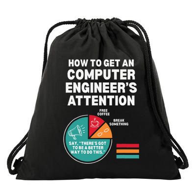 How To Get Engineers Attention Funny Computer Engineering Drawstring Bag
