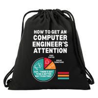 How To Get Engineers Attention Funny Computer Engineering Drawstring Bag