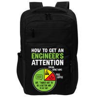 How To Get An Engineer's Attention  Impact Tech Backpack