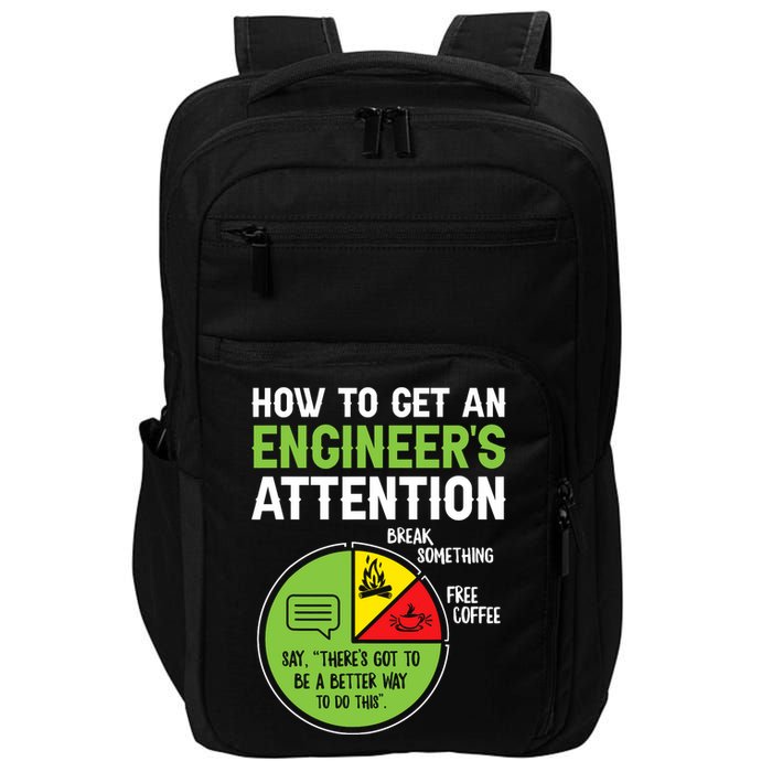 How To Get An Engineer's Attention  Impact Tech Backpack