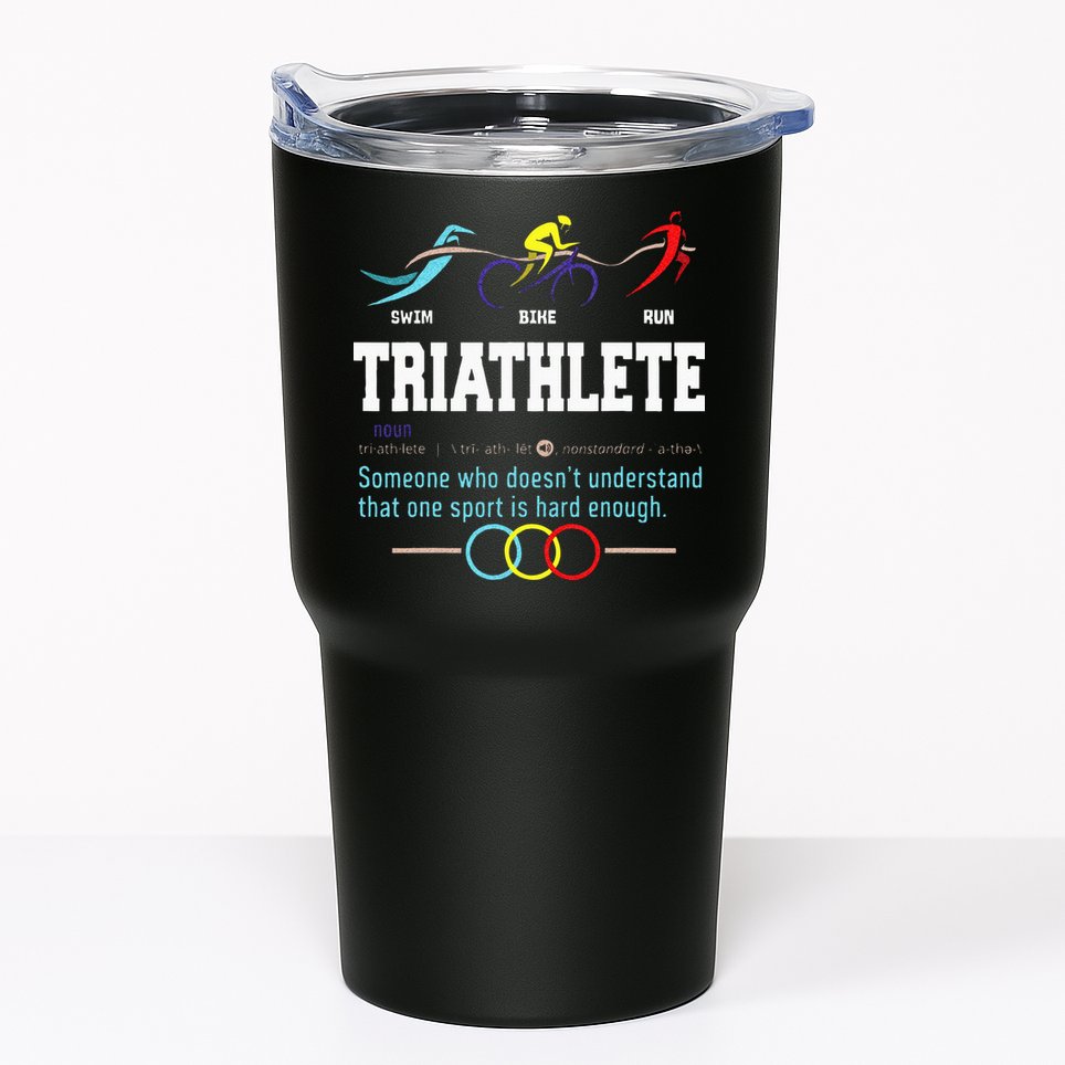 Humorous Triathlon Gift Sports Cycling Running Tumbler