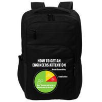 How To Get An Engineers Attention Engineering Impact Tech Backpack