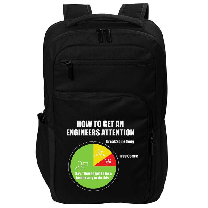 How To Get An Engineers Attention Engineering Impact Tech Backpack