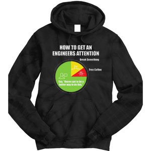 How To Get An Engineers Attention Engineering Tie Dye Hoodie