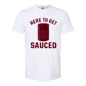 Here To Get Sauced Funny Cranberry Sauce Thanksgiving Food Softstyle CVC T-Shirt