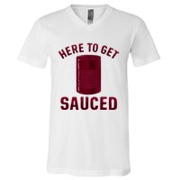 Here To Get Sauced Funny Cranberry Sauce Thanksgiving Food V-Neck T-Shirt