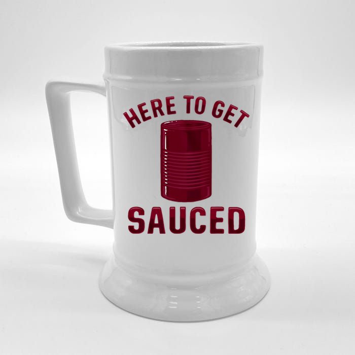 Here To Get Sauced Funny Cranberry Sauce Thanksgiving Food Beer Stein