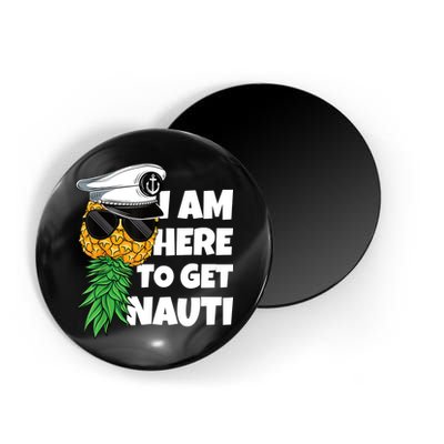 Here To Get Nauti Cruise Boat Upside Down Pineapple Swinger Magnet