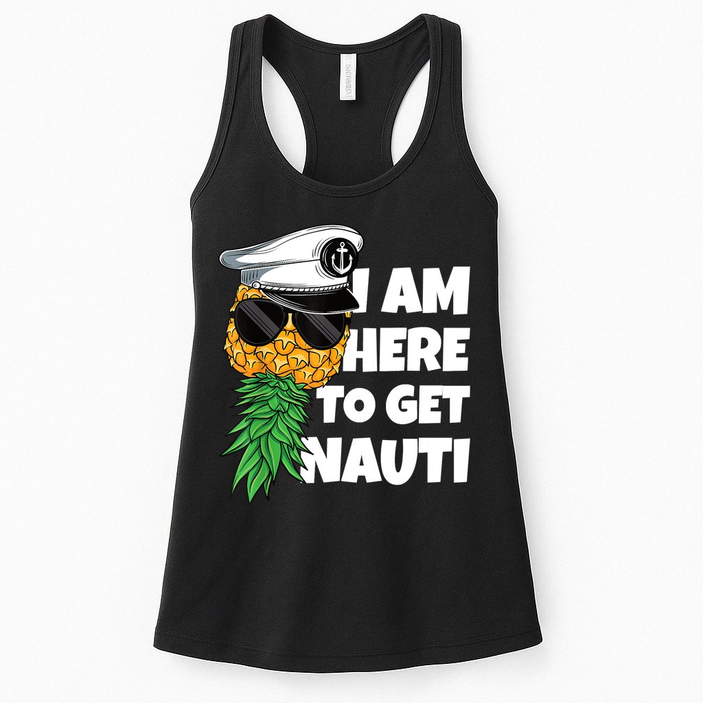 Here To Get Nauti Cruise Boat Upside Down Pineapple Swinger Womens Tank Top