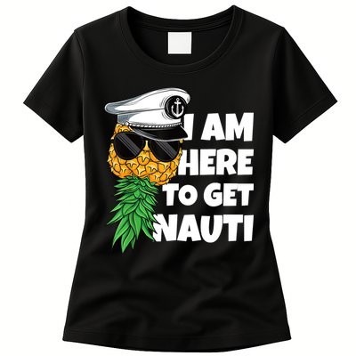 Here To Get Nauti Cruise Boat Upside Down Pineapple Swinger Womens T-Shirt