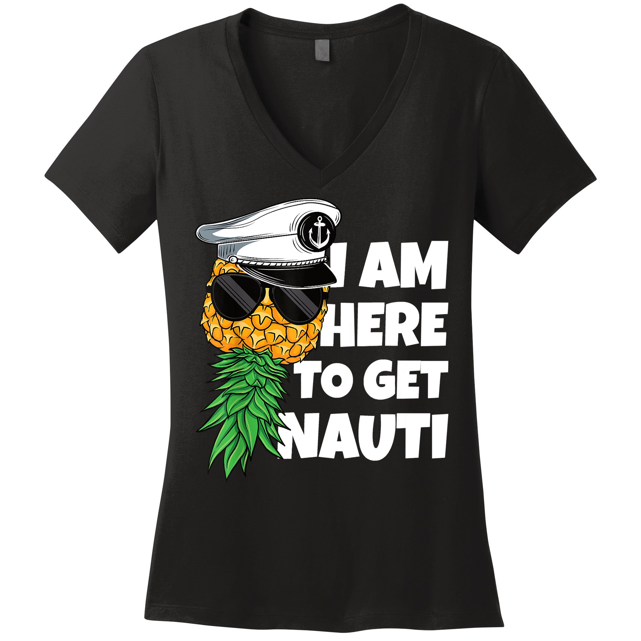 Here To Get Nauti Cruise Boat Upside Down Pineapple Swinger Women's V-Neck T-Shirt