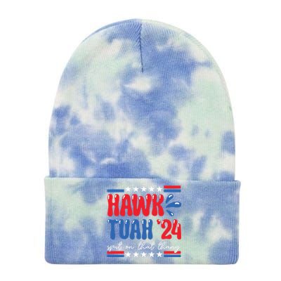 Hawk Tuah Giveem That Hawk Tuah Spit On That Thang Tie Dye 12in Knit Beanie