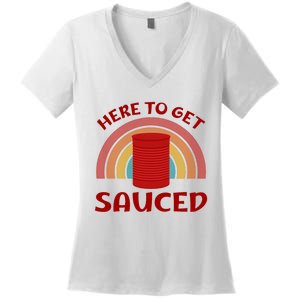 Here To Get Sauced Funny Cranberry Sauce Thanksgiving Food Women's V-Neck T-Shirt