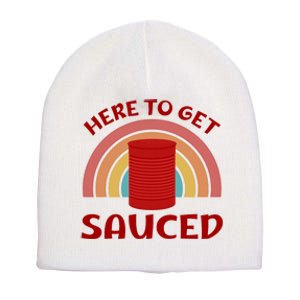 Here To Get Sauced Funny Cranberry Sauce Thanksgiving Food Short Acrylic Beanie