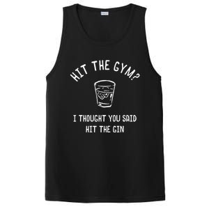 Hit The Gym? I Thought You Said Hit The Gin Gift PosiCharge Competitor Tank