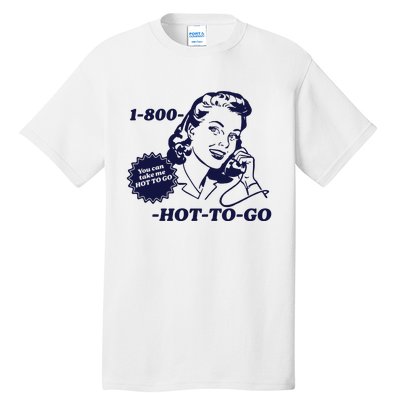 Hot To Go Lesbian Pride Sapphic Tall T-Shirt