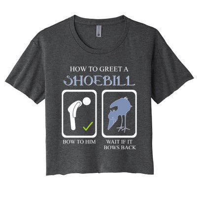 How To Greet A Shoebill Stork African Bird Lover Funny Gift Women's Crop Top Tee