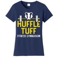 Huffle Tuff Gym Women's T-Shirt