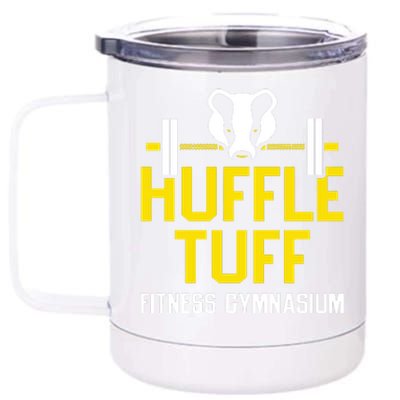 Huffle Tuff Gym 12 oz Stainless Steel Tumbler Cup