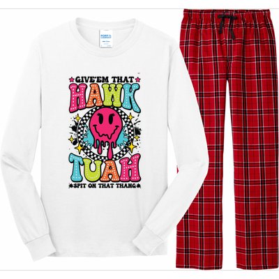 Hawk Tuah GiveEm That Hawk Tuah Spit On That Thang Long Sleeve Pajama Set