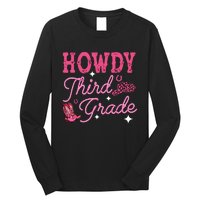 Howdy Third Grade 3rd Grade Teacher Western Cowboy Cowgirls Long Sleeve Shirt