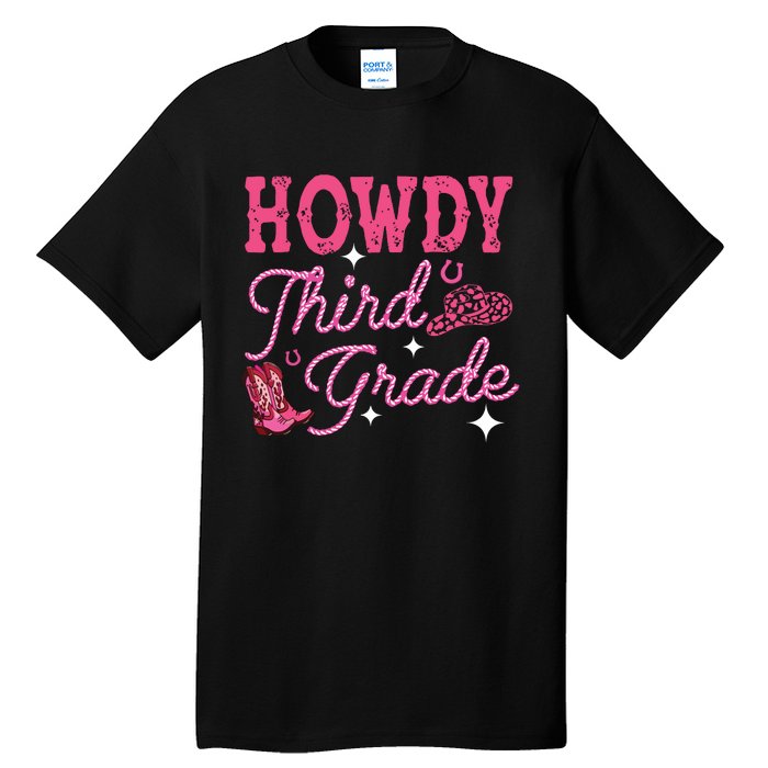 Howdy Third Grade 3rd Grade Teacher Western Cowboy Cowgirls Tall T-Shirt