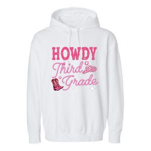 Howdy Third Grade 3rd Grade Teacher Western Cowboy Cowgirls Garment-Dyed Fleece Hoodie