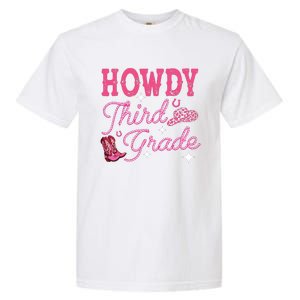 Howdy Third Grade 3rd Grade Teacher Western Cowboy Cowgirls Garment-Dyed Heavyweight T-Shirt