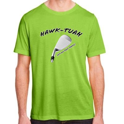 Hawk Tuah Golf Adult ChromaSoft Performance T-Shirt