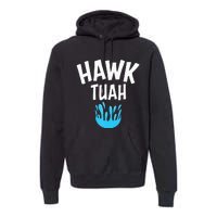 Hawk Tuah Premium Hoodie