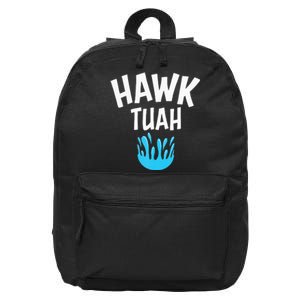 Hawk Tuah 16 in Basic Backpack