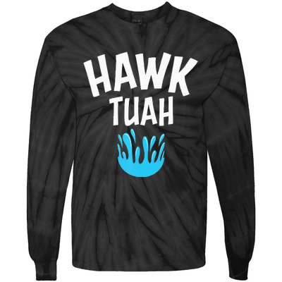 Hawk Tuah Tie-Dye Long Sleeve Shirt